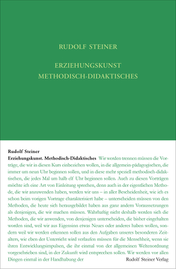 Erziehungskunst. Methodisch-Didaktisches von Rudolf Steiner Nachlassverwaltung, Steiner,  Rudolf, Urs,  Dietler