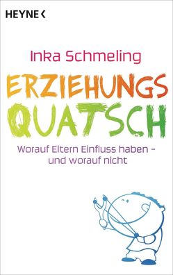 Erziehungsquatsch von Schmeling,  Inka