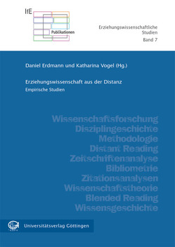 Erziehungswissenschaft aus der Distanz von Erdmann,  Daniel, Vogel,  Katharina