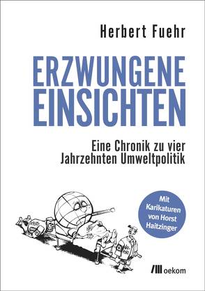 Erzwungene Einsichten von Fuehr,  Herbert, Haitzinger,  Horst