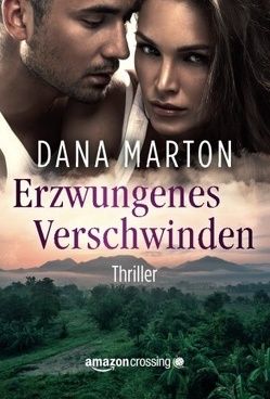 Erzwungenes Verschwinden von Fuhrmann,  Sarah, Marton,  Dana