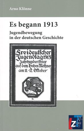 Es begann 1913 von Klönne,  Arno