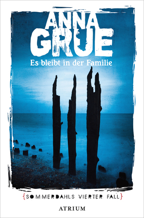 Es bleibt in der Familie von Grue,  Anna, Sonnenberg,  Ulrich