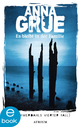 Es bleibt in der Familie von Grue,  Anna, Sonnenberg,  Ulrich