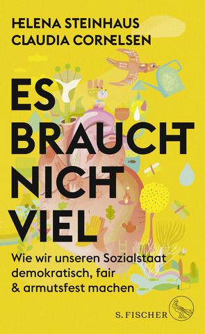 Es braucht nicht viel von Cornelsen,  Claudia, Steinhaus,  Helena