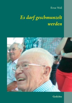 Es darf geschmunzelt werden von Woll,  Ernst