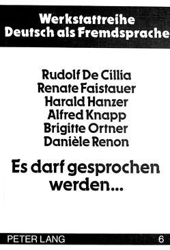 Es darf gesprochen werden… von Cillia,  Rudolf de, Faistauer,  Renate, Hanzer,  Harald, Knapp,  Alfred