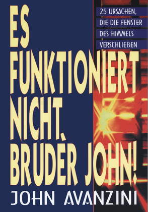 Es funktioniert nicht, Bruder John! von Avanzini,  John