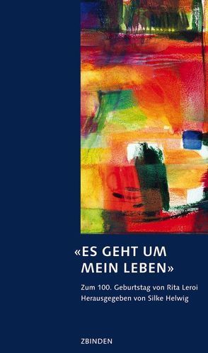 ‚Es geht um mein Leben‘ von Helwig,  Silke