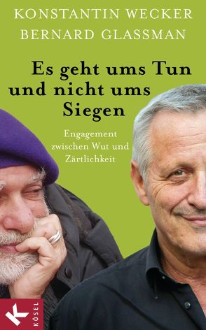 Es geht ums Tun und nicht ums Siegen von Spannbauer,  Christa, Wecker,  Konstantin