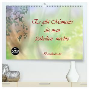 Es gibt Momente die man festhalten möchte (hochwertiger Premium Wandkalender 2024 DIN A2 quer), Kunstdruck in Hochglanz von Djeric,  Dusanka