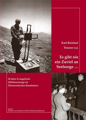 Es gibt nie ein Zuviel an Seelsorge … von Trauner,  Karl R