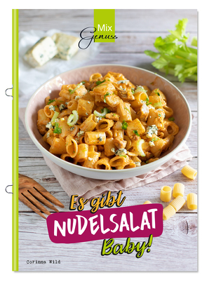 Es gibt NUDELSALAT Baby! von Corinna,  Wild