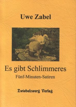 Es gibt Schlimmeres von Laufenburg,  Heike, Zabel,  Uwe