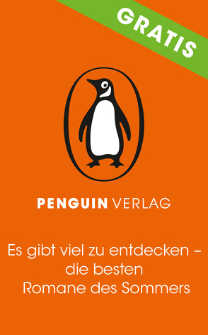 Es gibt viel zu entdecken – die besten Romane des Sommers von Penguin Hardcover Verlag