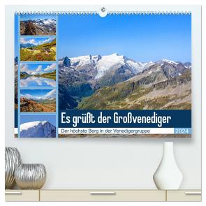 Es grüßt der Großvenediger (hochwertiger Premium Wandkalender 2024 DIN A2 quer), Kunstdruck in Hochglanz von Kramer,  Christa