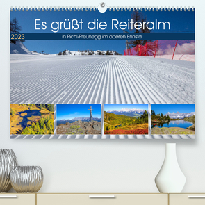 Es grüßt die Reiteralm (Premium, hochwertiger DIN A2 Wandkalender 2023, Kunstdruck in Hochglanz) von Kramer,  Christa