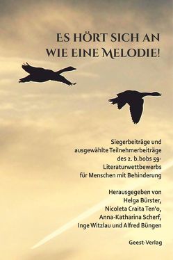 Es hört sich an wie eine Melodie! von Büngen,  Alfred, Bürster,  Helga, Craita Ten'o,  Nicoleta, Scherf,  Anna-Katharina, Witzlau,  Inge