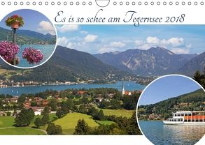 Es is so schee am Tegernsee 2018 (Wandkalender 2018 DIN A4 quer) von SusaZoom