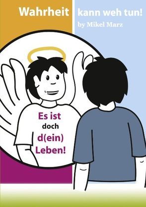 Es ist doch d(ein) Leben! von Marz,  Mikel