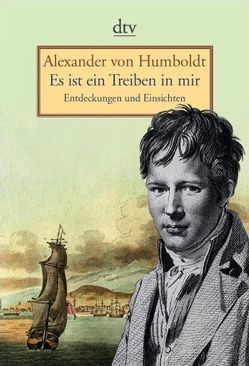 Es ist ein Treiben in mir von Estrada,  Cecilia, Holl,  Frank, Humboldt,  Alexander von