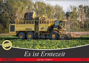 Es ist Erntezeit auf den Feldern (Wandkalender 2018 DIN A2 quer) von SchnelleWelten