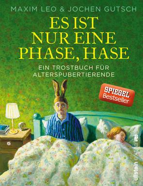 Es ist nur eine Phase, Hase von Gutsch,  Jochen, Leo,  Maxim