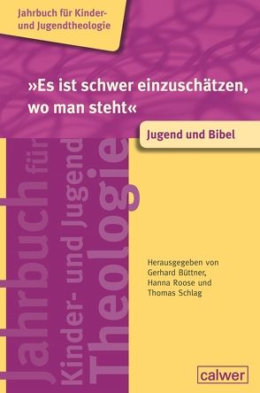 „Es ist schwer einzuschätzen, wo man steht“ von Büttner,  Gerhard, Roose,  Hanna, Schlag,  Thomas