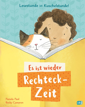 Es ist wieder Rechteck-Zeit! von Cameron,  Becky, Obrecht,  Bettina, Paul,  Pamela