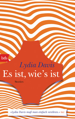 Es ist, wie’s ist von Davis,  Lydia, Hoffer,  Klaus