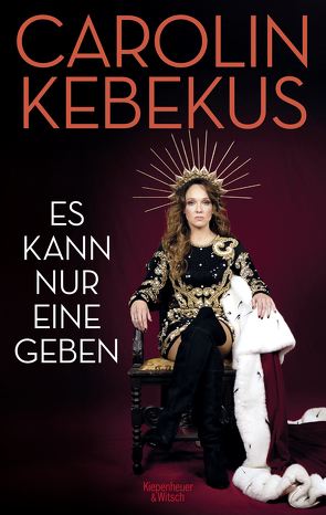 Es kann nur eine geben von Kebekus,  Carolin, Tripke,  Mariella