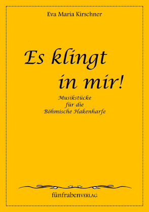 Es klingt in mir! von Kirschner,  Eva Maria