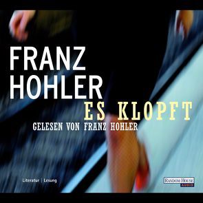 Es klopft von Hohler,  Franz