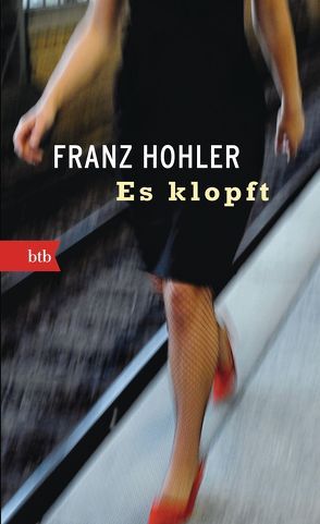 Es klopft von Hohler,  Franz