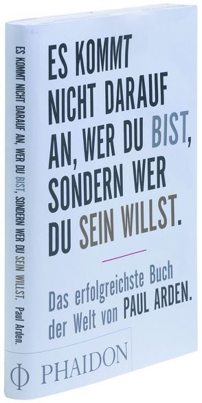 Es kommt nicht darauf an, wer Du bist, sondern wer Du sein willst