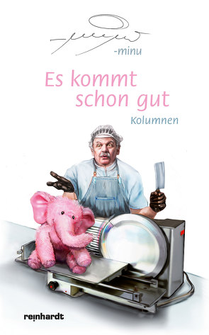 Es kommt schon gut von MINU