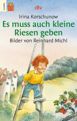 Es muss auch kleine Riesen geben von Korschunow,  Irina, Michl,  Reinhard