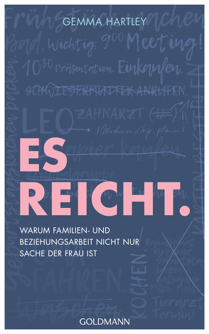 Es reicht. von Elze,  Judith, Harlaß,  Katrin, Hartley,  Gemma