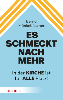 Es schmeckt nach mehr von Mönkebüscher,  Bernd