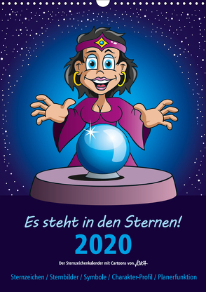 Es steht in den Sternen! (Wandkalender 2020 DIN A3 hoch) von JOKA
