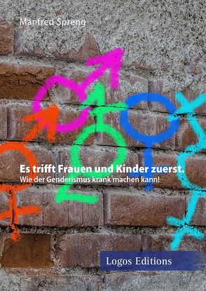 Es trifft Frauen und Kinder zuerst. von Spreng,  Manfred