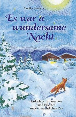Es war a wundersame Nacht von Pauderer,  Monika