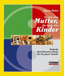 Es war eine Mutter, die hatte vier Kinder von Hofer,  Karin