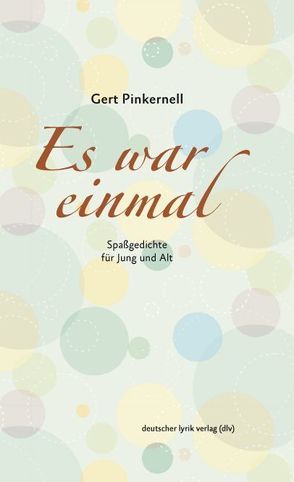 Es war einmal von Pinkernell,  Gert