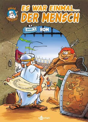 Es war einmal… der Mensch. Band 4 von Barbaud,  Jean, Gaudin,  Jean-Charles, Hadjiyannakis,  Afroula