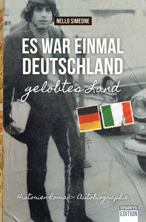 Es war einmal Deutschland – gelobtes Land von Simeone,  Nello