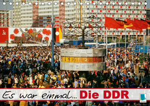 Es war einmal … Die DDR (Tischkalender 2021 DIN A5 quer) von CALVENDO