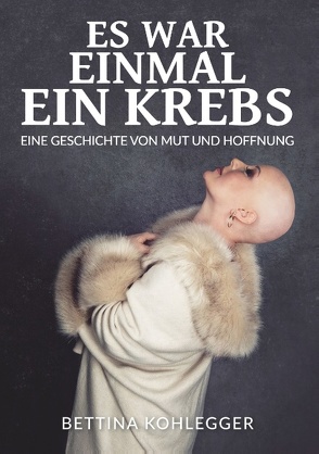 Es war einmal ein Krebs von Kohlegger,  Bettina