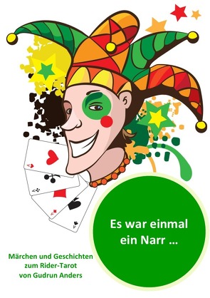 Es war einmal ein Narr … von Anders,  Gudrun