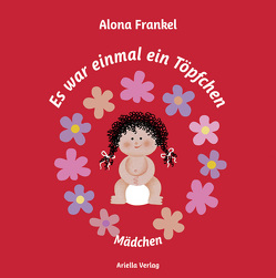 Es war einmal ein Töpfchen… von Frankel,  Alona, Halberstam,  Myriam